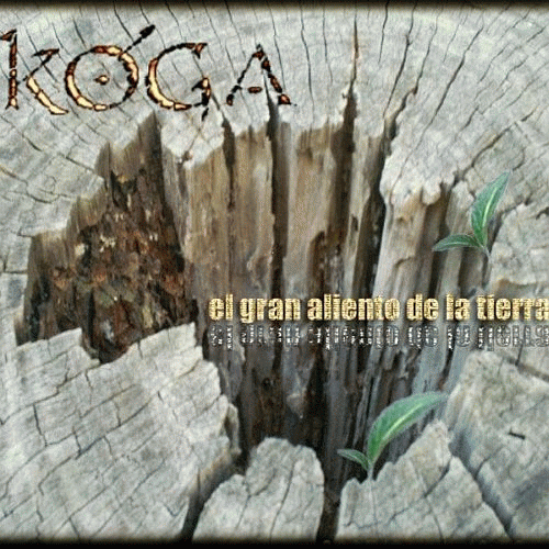 Koga : El Gran Aliento de la Tierra